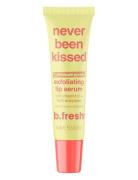 Never Been Kissed Exfoliating Lip Serum Leppebehandling Nude B.Fresh