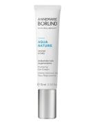 Aquanature Plumping Eye Cream Øyepleie Nude Annemarie Börlind